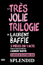 Très jolie trilogie de Laurent Baffie