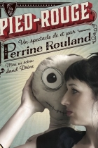Perrine Rouland, Pied-Rouge