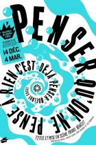 Penser qu'on ne pense à rien, c'est déjà penser quelque chose