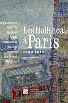 Expo Les Hollandais à Paris : 1789-1914