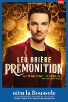 Léo Brière, Prémonition