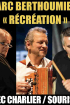 Berthoumieux / Charlier / Sourisse - Récréation