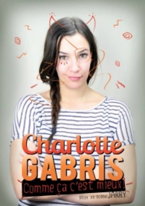 Charlotte Gabris - Comme ça c'est Mieux