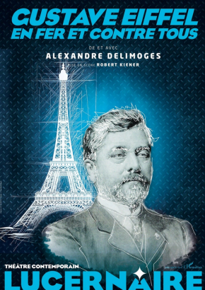 Gustave Eiffel en fer et contre tous