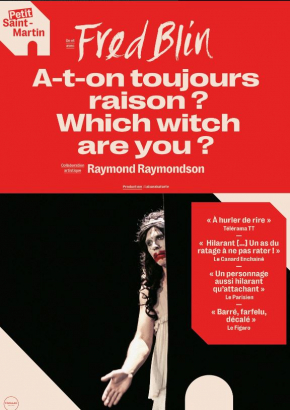 Fred Blin dans A-t-on toujours raison ? Which witch are you ?