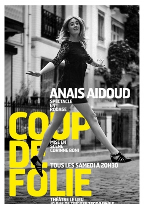 Anaïs Aidoud, Coup de folie