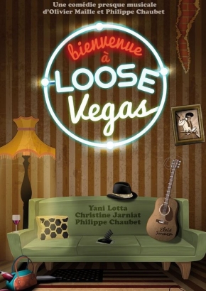 Bienvenue à loose Vegas