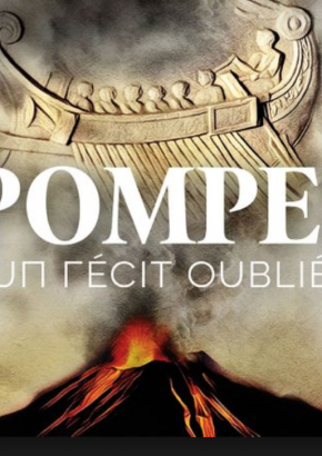Expo Pompeï, un récit oublié