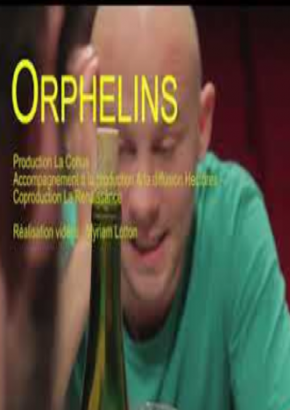 Orphelins