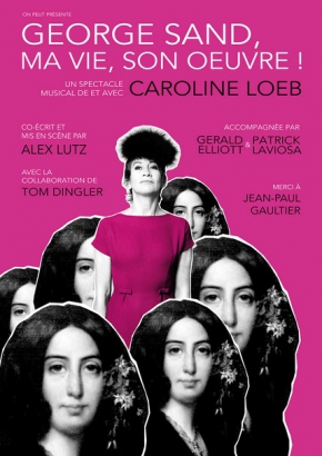 Caroline Loeb, George Sand, ma vie, son oeuvre