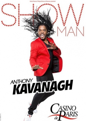 Anthony Kavanagh, show man