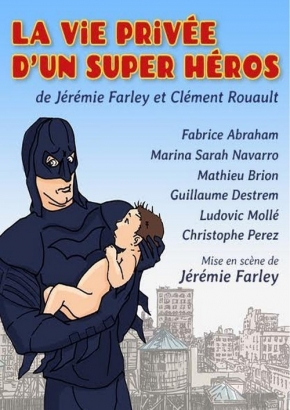 La vie privée d'un super héros